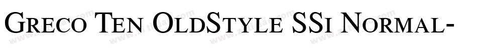 Greco Ten OldStyle SSi Normal字体转换